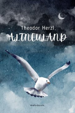 Altneuland (eBook, ePUB) - Herzl, Theodor