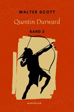 Quentin Durward (eBook, ePUB) - Scott, Walter
