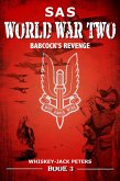 SAS Babcock's Revenge (An Action-Adventure Special Forces Series, #3) (eBook, ePUB) SAS Babcock's Revenge (An Action-Adventure Special Forces Series, #3) (eBook, ePUB)