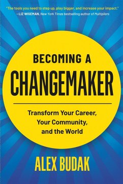 Becoming a Changemaker (eBook, ePUB) - Budak, Alex