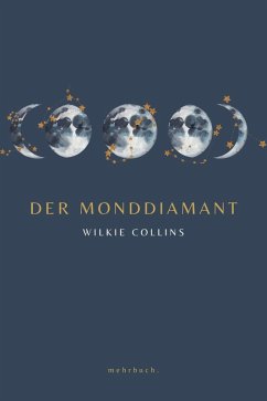 Der Monddiamant (eBook, ePUB) - Collins, Wilkie