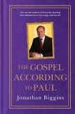 The Gospel According to Paul (eBook, ePUB)