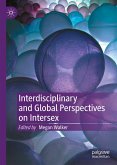Interdisciplinary and Global Perspectives on Intersex (eBook, PDF)