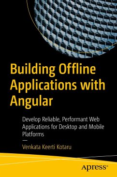 Building Offline Applications with Angular (eBook, PDF) - Kotaru, Venkata Keerti