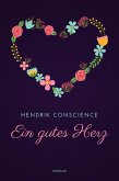 Ein gutes Herz (eBook, ePUB)