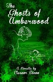 The Ghosts of Amberwood (The Amberwood Hall Ballet School Series) (eBook, ePUB)