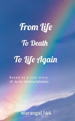 From Life To Death To Life Again (eBook, ePUB) - Warangel