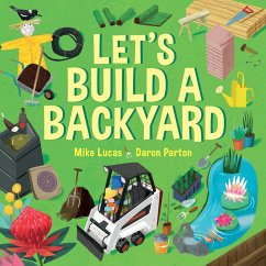 Let's Build a Backyard (eBook, ePUB) - Lucas, Mike