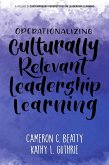 Operationalizing Culturally Relevant Leadership Learning (eBook, PDF)