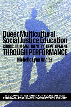 Queer Multicultural Social Justice Education (eBook, PDF) - Knaier, Michelle Lynn