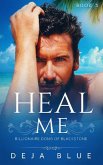 Heal Me: Book Three in the Billionaire Doms of Blackstone Series (eBook, ePUB)