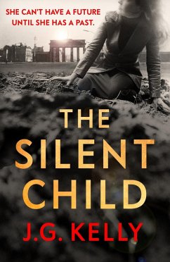 The Silent Child (eBook, ePUB) - Kelly, J. G.