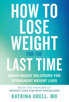 Cover How to Lose Weight for the Last Time (eBook, ePUB)