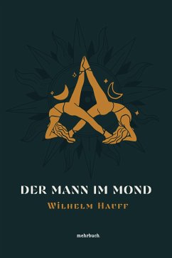 Der Mann im Mond (eBook, ePUB) - Hauff, Wilhelm