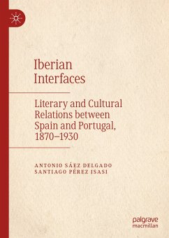 Iberian Interfaces (eBook, PDF) - Sáez Delgado, Antonio; Pérez Isasi, Santiago