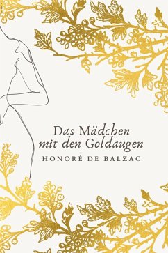 Das Mädchen mit den Goldaugen (eBook, ePUB) - de Balzac, Honoré