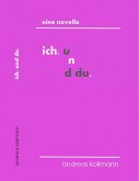 ich. und du. (eBook, ePUB)