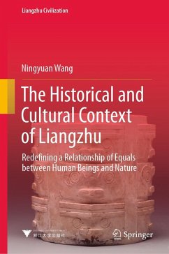 The Historical and Cultural Context of Liangzhu (eBook, PDF) - Wang, Ningyuan