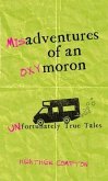 Misadventures of an Oxymoron (eBook, ePUB) Misadventures of an Oxymoron (eBook, ePUB)