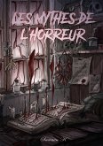 Les Mythes de l'Horreur (eBook, ePUB)
