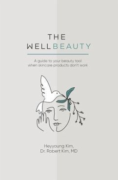 The WellBeauty (eBook, ePUB) - Kim, Heyyoung; Kim, Robert