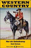 WESTERN COUNTRY 441: Nur ein Satteltramp (eBook, ePUB) WESTERN COUNTRY 441: Nur ein Satteltramp (eBook, ePUB)