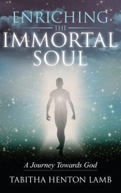 Enriching the Immortal Soul (eBook, ePUB) - Lamb, Tabitha