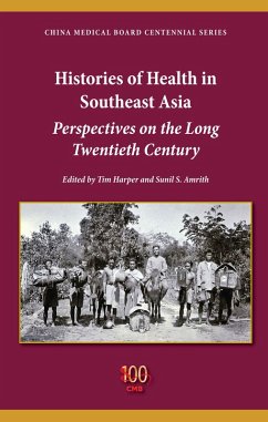 Cover Histories of Health in Southeast Asia (eBook, ePUB)