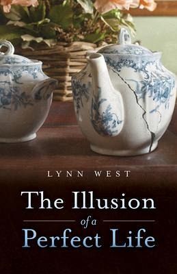 The Illusion of a Perfect Life (eBook, ePUB)
