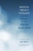 Radical French Thought and the Return of the  Radical French Thought and the Return of the