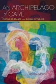 An Archipelago of Care (eBook, ePUB)