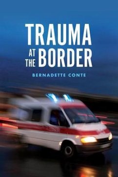 Trauma at the Border (eBook, ePUB) - Conte, Bernadette