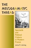 The Melodramatic Thread (eBook, ePUB)