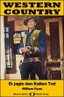 WESTERN COUNTRY 450: Er jagte den... - Bild 1