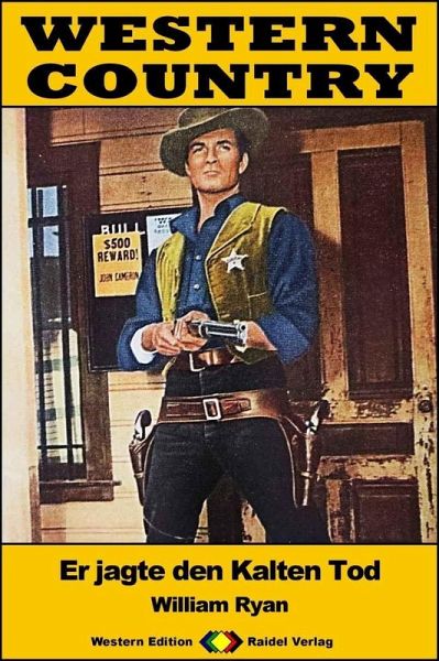 WESTERN COUNTRY 450: Er jagte den Kalten Tod (eBook, ePUB)