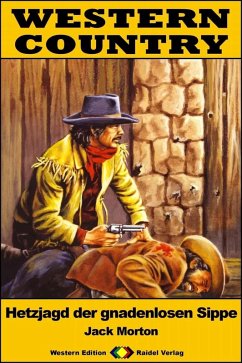 Cover WESTERN COUNTRY 448: Hetzjagd der gnadenlosen Sippe (eBook, ePUB)
