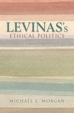 Levinas's Ethical Politics (eBook, ePUB) Levinas's Ethical Politics (eBook, ePUB)