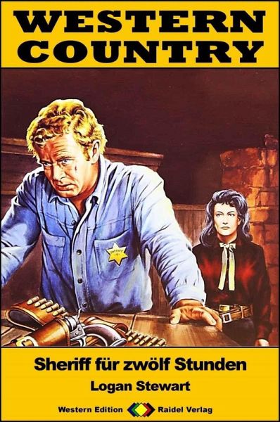 WESTERN COUNTRY 449: Sheriff für zwölf Stunden (eBook, ePUB)