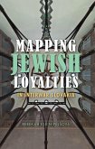 Mapping Jewish Loyalties in Interwar Slovakia (eBook, ePUB)