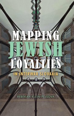 Cover Mapping Jewish Loyalties in Interwar Slovakia (eBook, ePUB)