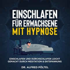 Einschlafen für Erwachsene mit Hypnose (MP3-Download) - Pöltel, Dr. Alfred