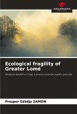 Ecological fragility of Greater Lomé