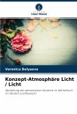Konzept-Atmosphäre Licht / Licht
