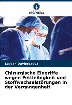 Cover Chirurgische Eingriffe wegen Fettleibigkeit und Stoffwechselstörungen in der Vergangenheit