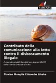 Contributo della comunicazione alla lotta contro il disboscamento illegale