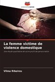 La femme victime de violence domestique
