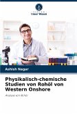Physikalisch-chemische Studien von Rohöl von Western Onshore