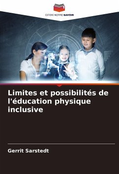 Limites et possibilités de l'éducation physique inclusive - Sarstedt, Gerrit