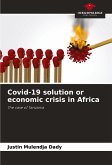 Covid-19 solution or economic crisis in Africa