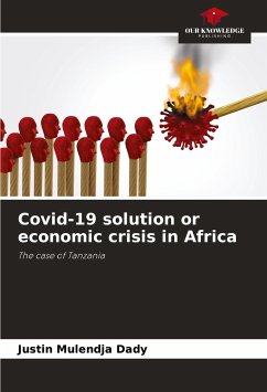 Covid-19 solution or economic crisis in Africa - Mulendja Dady, Justin